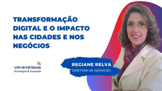 Imagem original da publicação: Transformação digital e o impacto nas cidades e nos negócios